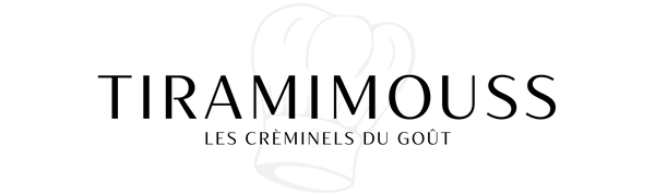 Tiramimouss - Les Crèminels du goût 